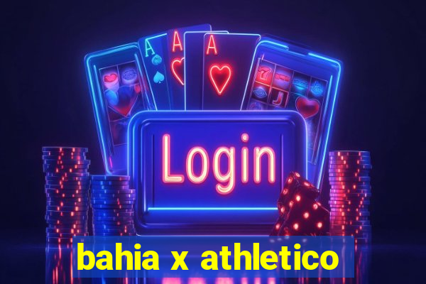 bahia x athletico-pr